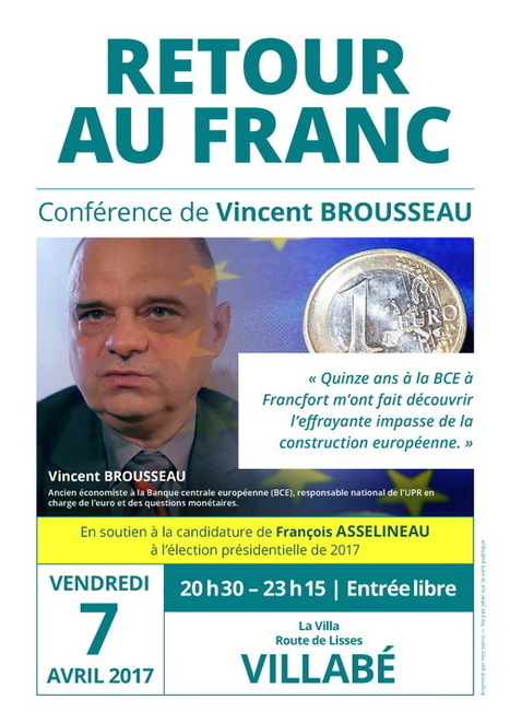 Conférence de Vincent Brousseau (UPR) dans l’Essonne le 7 Avril 20h30 : Retour au Franc | ACTUALITÉ | Scoop.it