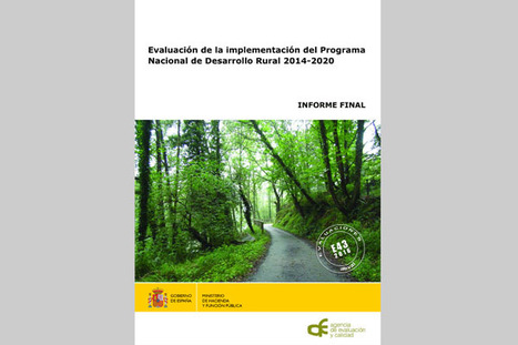 La Agencia de Evaluación y Calidad publica la Evaluación de la Implementación del Programa Nacional de Desarrollo Rural 2014-2020 (PNDR) | Evaluación de Políticas Públicas - Actualidad y noticias | Scoop.it