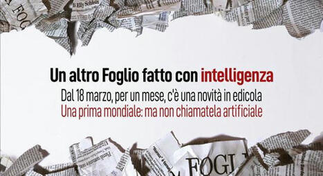 Le journal italien “Il Foglio” lance une édition quotidienne entièrement conçue par l’IA | DocPresseESJ | Scoop.it