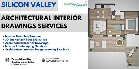 Architectural Interior Drawings Services - USA | CAD Services - Silicon Valley Infomedia Pvt Ltd. | Scoop.it