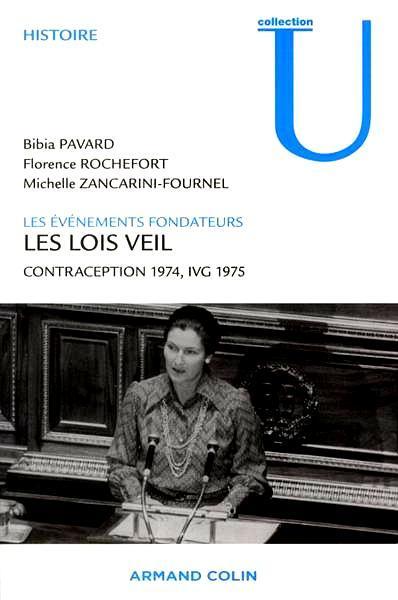 Les oreilles loin du front > Les lois Veil avec Bibia Pavard | Chronique des Droits de l'Homme | Scoop.it