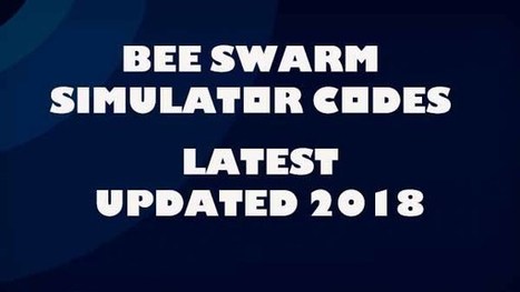 Roblox Bee Swarm All Codes 2018 Bee Swarm Simulator Codes 2018 In Blogging Scoop It