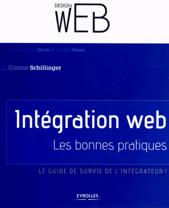 Int&eacute;gration web - Les bonnes pratiques - &Eacute;ditions Eyrolles | EcoConception Logicielle | Scoop.it