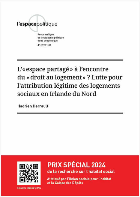 Prix USH-CDC de la recherche 2024 - L'espace partagé à l'encontre du "droit au logement" ? Lutte pour l'attribution légitime des logements sociaux en Irlande du Nord | Egalité de traitement et logement | Scoop.it