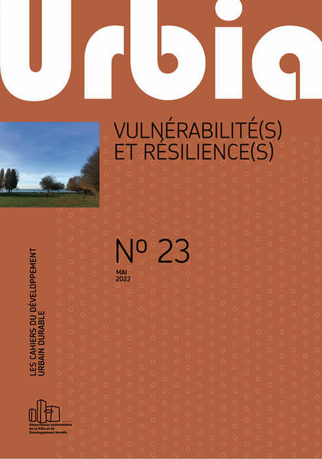 Numéro 23 / mai 2022 - Observatoire universitaire de la ville et du développement durable - UNIL | IATU - Aménagement du territoire - Urbanisme - Paysage | Scoop.it