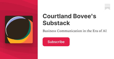 Courtland Bovee's Business Communication Substack Articles | Teaching a Modern Business Communication Course | Scoop.it