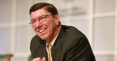 Clayton Christensen dies at 67 after lifetime of business, spiritual influence | Entrepreneurship, Innovation | Scoop.it