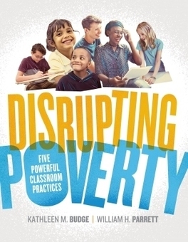 Disrupting Poverty - 5 Powerful Classroom Practices - Feb. 27 3pm (EST) ASCD webinar | iGeneration - 21st Century Education (Pedagogy & Digital Innovation) | Scoop.it