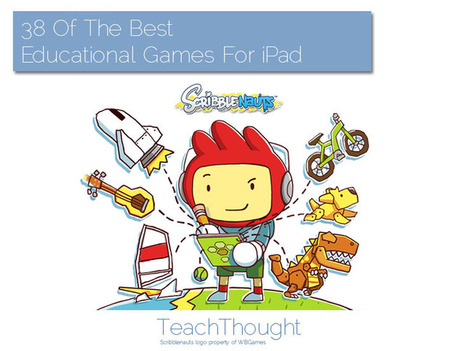 38 Of The Best Educational Games For iPad via TeachThought | iGeneration - 21st Century Education (Pedagogy & Digital Innovation) | Scoop.it