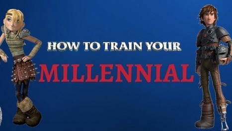 How To Train Your Millennial | Student Motivation, Engagement & Culture | Scoop.it