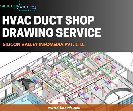 Outsource HVAC Duct Shop Drawing Service | CAD Services - Silicon Valley Infomedia Pvt Ltd. | Scoop.it