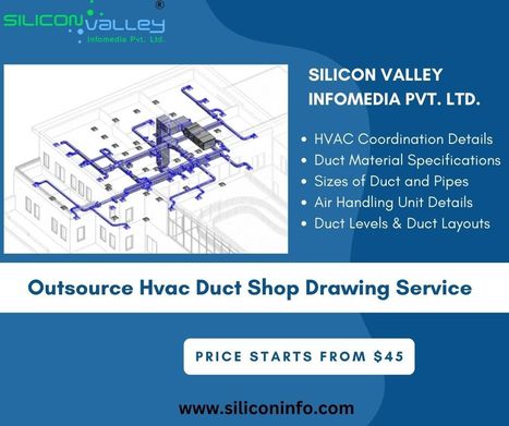 Outsourcing HVAC Duct Shop Drawing Service | CAD Services - Silicon Valley Infomedia Pvt Ltd. | Scoop.it