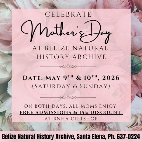 Mother's Day @ the BNHA | Cayo Scoop!  The Ecology of Cayo Culture | Scoop.it