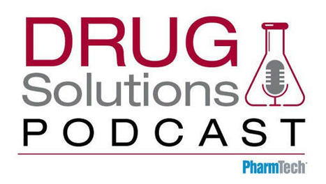 Drug Solutions Podcast: Drug Manufacturing Technology | Pharmatech Associates articles: technical expertise for the regulated life science industry | Scoop.it