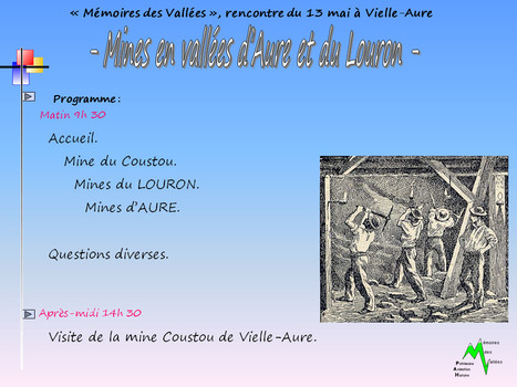 Rencontre de Mémoires des Vallées consacrée aux exploitations minières en Aure et Louron le 13 mai | Vallées d'Aure & Louron - Pyrénées | Scoop.it