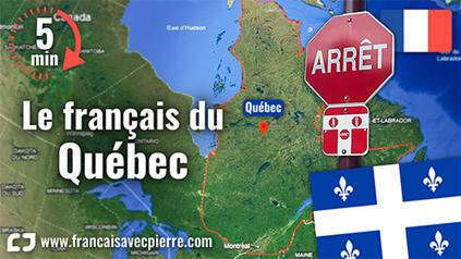 Le fran&ccedil;ais du Qu&eacute;bec - 5 minutes de fran&ccedil;ais | FLE C&Ocirc;T&Eacute; COURS | Scoop.it