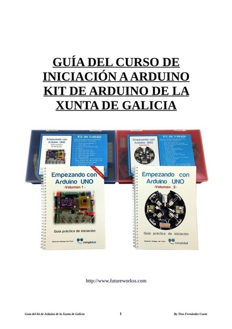 Guía del curso de iniciación a Arduino - kit de Arduino de la Xunta de Galicia | tecno4 | Scoop.it