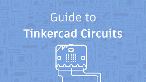 Official Guide to Tinkercad Circuits | tecno4 | Scoop.it