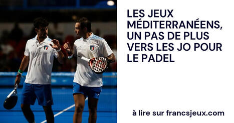 Taranto 2026 : Les Jeux m&eacute;diterran&eacute;ens, un pas de plus vers les Jeux olympiques pour le padel | 4 - Nouvelles pratiques sportives | Scoop.it