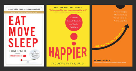 The happy secret to better work: A reading list – | Digital Delights - Digital Tribes | Scoop.it