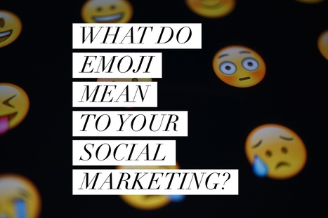 Emoji: Transform Social Marketing In 3 Ways | digital marketing strategy | Scoop.it