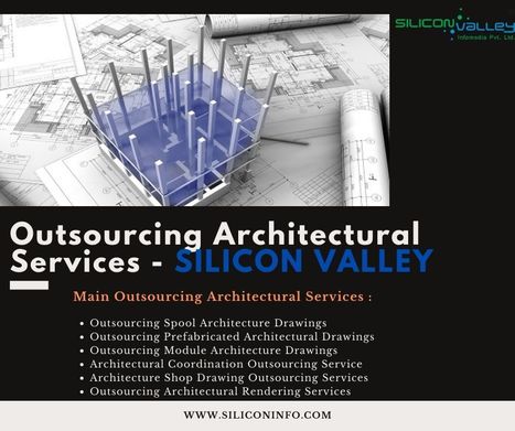 Outsourcing Architectural Services Company - USA | CAD Services - Silicon Valley Infomedia Pvt Ltd. | Scoop.it