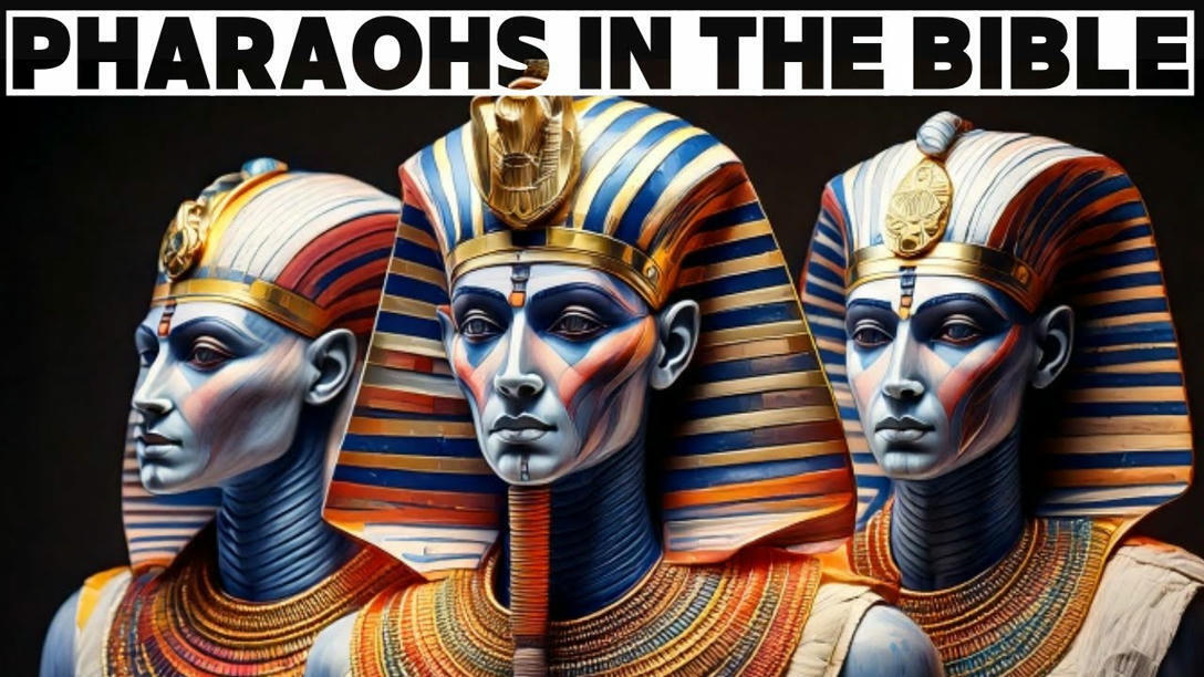 Pharaohs of the Bible: Who Were They and What A...