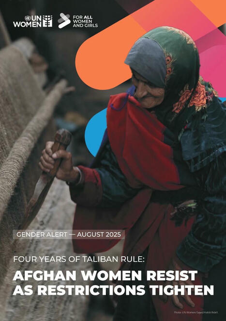 Gender alert: Four years of Taliban rule: Afghan women resist as restrictions tighten UN Women | Women and Gender Studies | Scoop.it