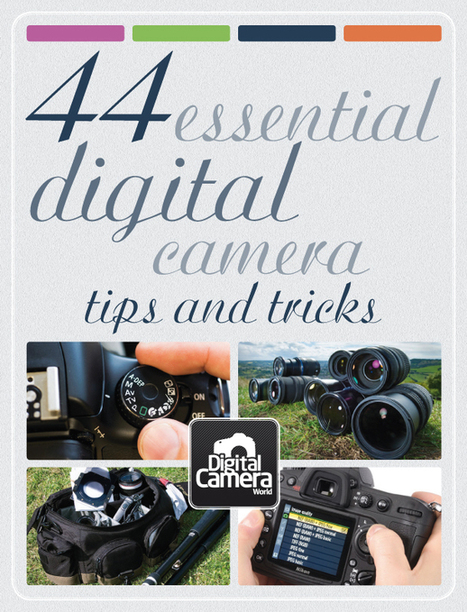 44 essential digital camera tips and tricks | Le photographe num&eacute;rique | Scoop.it