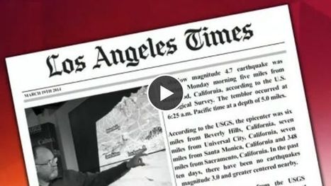 Quakebot : le premier robot-journaliste écrit un article dans le Los Angeles Times | Les médias face à leur destin | Scoop.it