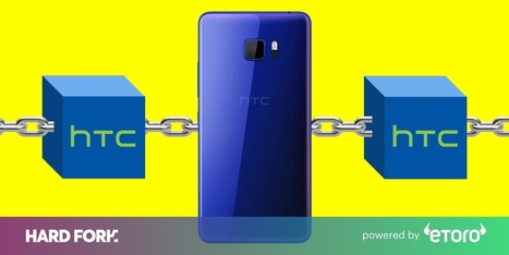 HTC is launching a blockchain-powered phone | Consensus Décentralisé - Blockchains - Smart Contracts - Decentralized Consensus | Scoop.it