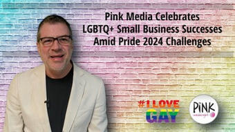 Pink Media (@PinkMediaLGBT) Celebrates LGBTQ+ Small Business Successes Amid Pride 2024 Challenges | LGBTQ+ Online Media, Marketing and Advertising | Scoop.it