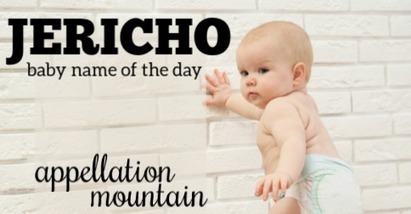 Jericho: Baby Name of the Day | Name News | Scoop.it