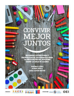 Convivir Mejor Juntos – Recursos, Estrategias y Propuestas de Estudiantes para la Prevención del Bullying desde la Sala de Clases [Descargar] – | Recull diari | Scoop.it