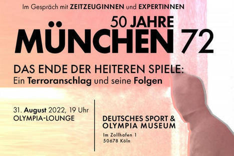50 Jahre München ‘72 | W. Kraushaar: Aktuelles -Aktuelle  Aufsätze , Interviews , Artikel und neue Bücher. | Scoop.it