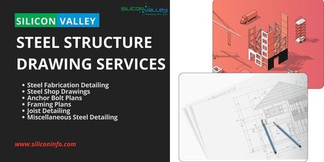 The Steel Structure Drawing Services Provider - USA | CAD Services - Silicon Valley Infomedia Pvt Ltd. | Scoop.it