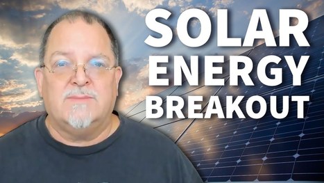 The Solar Energy Breakout is just getting Started | Technology in Business Today | Scoop.it