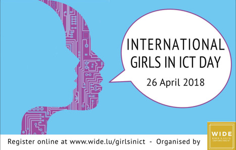 Girls in ICT Day 2018 – Women in Digital Empowerment | #Luxembourg #DigitalLuxembourg #Europe  | Luxembourg (Europe) | Scoop.it