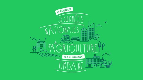 Journées Nationales de l'Agriculture Urbaine à Lyon | Les Colocs du jardin | Scoop.it