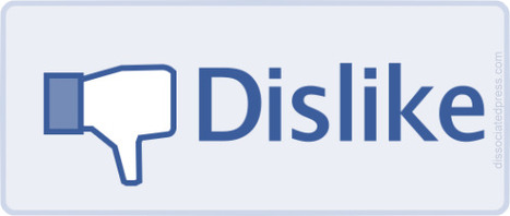 Facebook to Introduce a Dislike Button | consumer psychology | Scoop.it