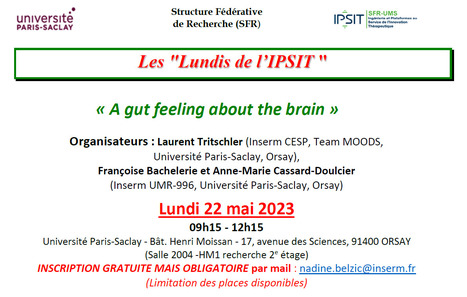 Les Lundis de l'IPSIT - Lundi 22 mai 2023 : "A gut feeling about the brain" | Life Sciences Université Paris-Saclay | Scoop.it
