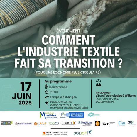 Comment l'industrie textile fait sa transition ? (Pour une économie plus circulaire) | rev3 - la 3ème révolution industrielle en Hauts-de-France | Scoop.it
