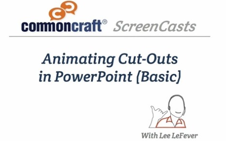 Animate Cut-outs in PowerPoint (Basic) | Common Craft | Into the Driver's Seat | Scoop.it