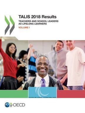 TALIS 2018 Results (Volume I) - Teachers and School Leaders as Lifelong Learners - en - OECD | Cegep  de La Pocatière sans Frontières | Scoop.it