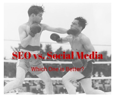 #SocialMedia vs. #SEO: Which is Better? | Business Improvement and Social media | Scoop.it