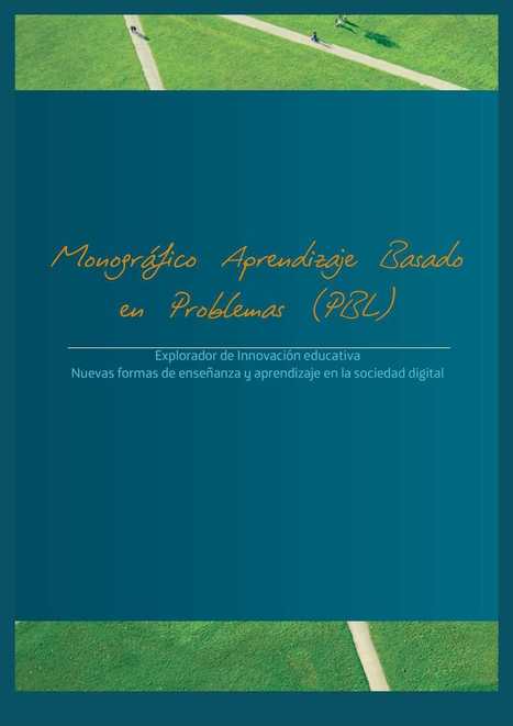 Monografico Aprendizaje Basado En Problemas | TIC & Educación | Scoop.it