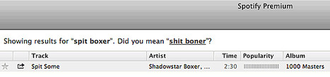 Spit Boxer isn't on Spotify - The Daily WTF | fun for geeks | Scoop.it