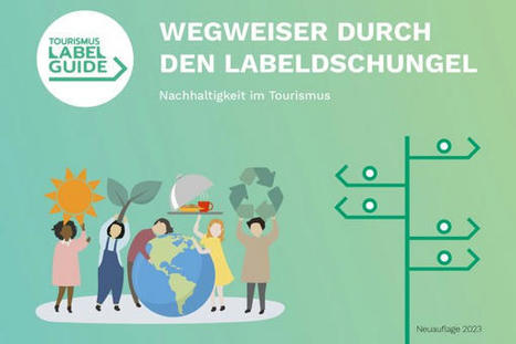 Der neue Labelguide: Durchblick im Tourismus-Label-Wirrwarr · fairunterwegs.org | Tourisme Durable - Slow | Scoop.it