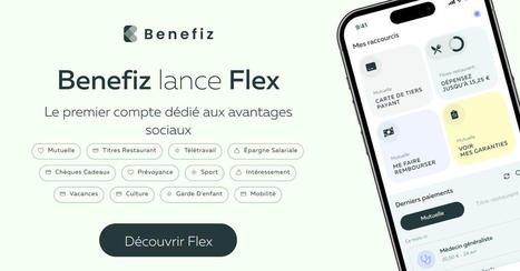 lance Flex, le premier compte dédié aux avantages sociaux, pour booster le pouvoir d’achat des Français. | Tertiaire à forte valeur ajoutée | Scoop.it