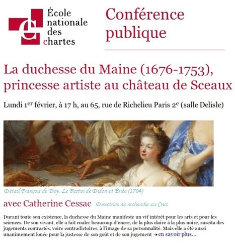 La duchesse du Maine (1676-1753), princesse artiste au château de Sceaux. - Le blog de La Mesure de l'Excellence | Revue de presse : École nationale des chartes | Scoop.it
